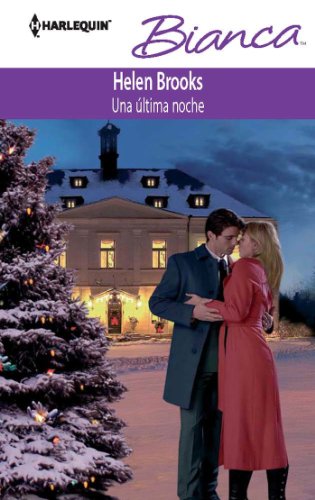 Una última noche (Bianca) (Spanish Edition)