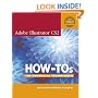 Adobe Illustrator CS2 How-Tos: 100 Essential Techniques