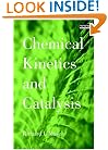 Chemical Kinetics & Catalysis