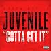 Gotta Get It (Explicit Album Version)