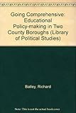 Going comprehensive : educational policy-making in two county boroughs
