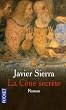 La C�ne secr�te