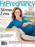 Fit Pregnancy (1-year auto-renewal) [Print + Kindle]