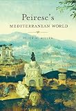 Peiresc's Mediterranean world