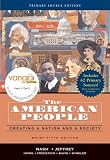 The American People, Brief Edition: Creating a Nation and Society, Single Volume Edition, Primary Source Edition (5th Edition) (Myhistorylab)