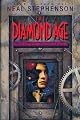 The Diamond Age: or, A Young Lady's Illustrated Primer