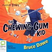 Aussie Bites: The Chewing Gum Kid | [Bruce Dawe]