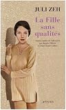 La Fille sans qualit�s