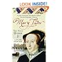 Mary Tudor: The First Queen