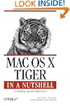 Mac OS X Tiger in a Nutshell: A Deskt...