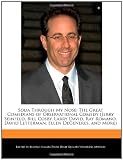 Soda Through My Nose: The Great Comedians of Observational Comedy (Jerry Seinfeld, Bill Cosby, Larry David, Ray Romano, David Letterman, Ellen DeGeneres, and More)
