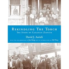 Rekindling the Torch: The Story of Canadian Zionism