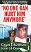 No One Can Hurt Him Anymore (Pinnacle True Crime)