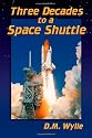 Three Decades to a Space Shuttle
