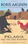 Pelagia And The Red Rooster (Sister Pelagia Mystery 3)