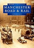 Manchester road & rail