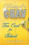 Too Cool for School (Diary of a Chav)