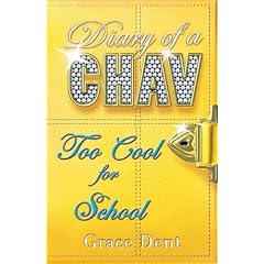 Diary of a Chav: Too Cool for School