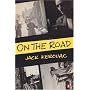 On the Road by Jack Kerouac