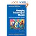 Managing Technological Change: Organizational Aspects of Health Informatics