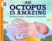 An Octopus is Amazing