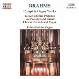 Brahms: Complete Organ Works