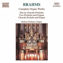 Brahms - Complete Organ Works