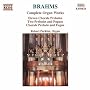 Brahms: Complete Organ Works