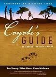 Coyote's Guide to Connecting with Nature