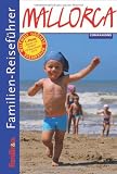 Familien-Reisef&uuml;hrer Mallorca - Companions GmbH (Hrsg.)