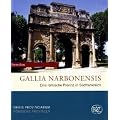 Gallia Narbonensis: Eine r�mische Provinz in S�dfrankreich