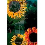 ladies of the garden club a catherine jewell mystery volume 3