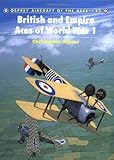 British and Empire Aces of World War I (Osprey Aircraft of the Aces No 45)