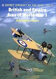 British and Empire Aces of World War I (Osprey Aircraft of the Aces No 45)