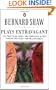 Plays Extravagant (Shaw Library)