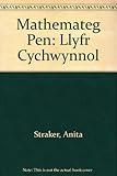 Mathemateg pen. Llyfr cychwynnol
