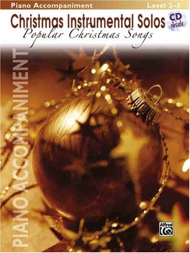 Christmas Instrumental Solos: Popular Christmas Songs (Book & CD) Piano Accompaniment