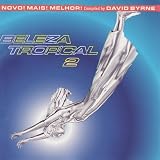 Brazil Classics: Beleza Tropical 2
