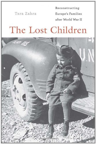 The Lost Children: Reconstructing Europes Families after World War II