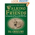 Walking with Friends: An Inspirational Year on the PGA Tour by D. J. Gregory and Steve Eubanks