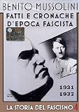 Benito Mussolini - La Storia Del Fascismo #04 - 1931-1937