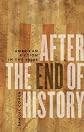 After the end of history : American fiction in the 1990s