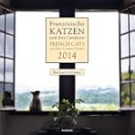 Franz�sische Katzen und ihre Landsitz...