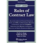 Click here to buy Rules of Contract Law, 2007-2008 Statutory Supplement: Selections from the Uniform... by  Charles L. Knapp, Nathan M. Crystal, and Harry G. Prince.