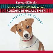 A Conspiracy of Friends: A Corduroy Mansions Novel, Book 3 | Alexander McCall Smith
