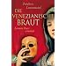 Die venezianische Braut: Leonora Pucci ermittelt