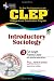 CLEP Introductory Sociology w/CD (REA) - The Best Test Prep for the CLEP Exam (Test Preps)