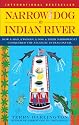 Narrow Dog to Indian River