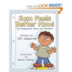 Sam Feels Better Now! An Interactive Story for Children