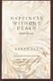 Happiness Without Death: Desert Hymns